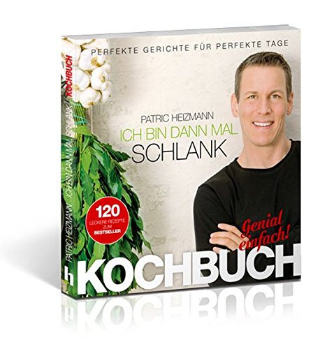 Ich bin dann mal schlank - Das Koch- und Rezeptbuch