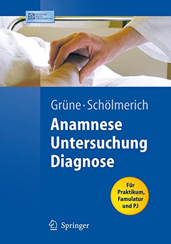 Anamnese - Untersuchung - Diagnostik (Springer-Lehrbuch)