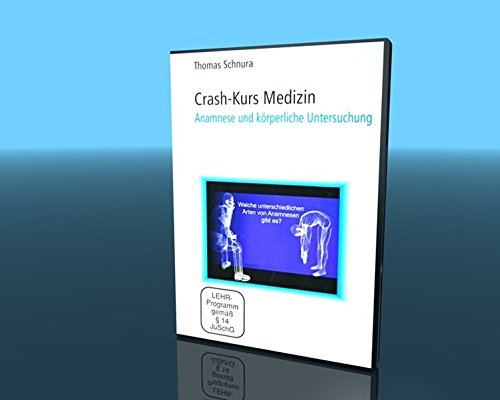 Crash-Kurs Medizin 17 - Anamnese und körperliche Untersuchung [2 DVDs]