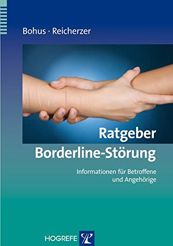 Ratgeber Borderline-Störung: Informationen für Betroffene und Angehörige