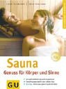 Sauna. Genuss für Körper und Siinne