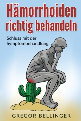 Hämorrhoiden richtig behandeln: Schluss mit der Symptombehandlung