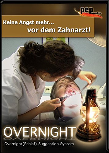 Keine Angst... vor dem Zahnarzt!. Overnight-Suggestions-System