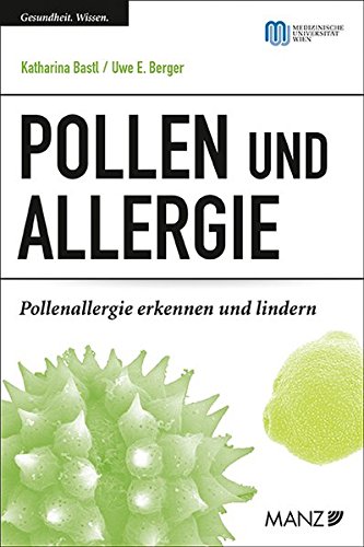 Pollen und Allergie: Pollenallergie erkennen und lindern