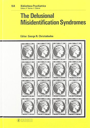 Bibliotheca Psychiatrica / The Delusional Misidentification Syndromes