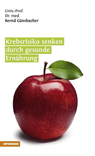 Krebsrisiko senken durch gesunde Ernährung