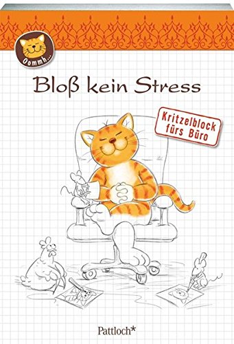 Oommh-Katze: Bloß kein Stress: Kritzelblock fürs Büro