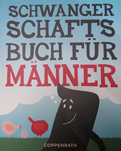 Schwangerschaftsbuch für Männer (Geschenkbücher für Erwachsene)