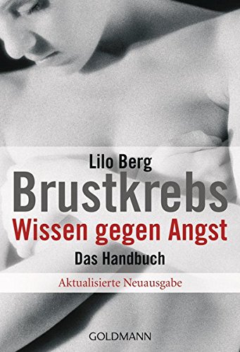 Brustkrebs. Wissen gegen Angst: Das Handbuch