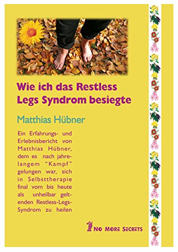 Wie ich das Restless Legs Syndrom besiegte