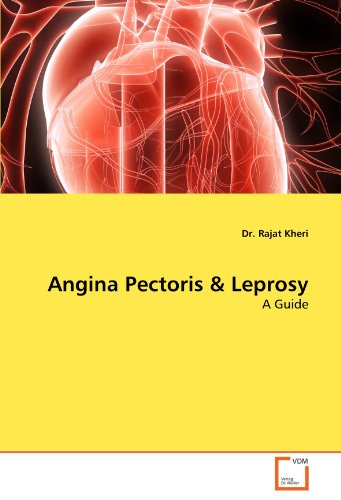 Angina Pectoris & Leprosy: A Guide