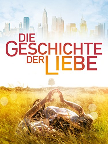 Die Geschichte der Liebe